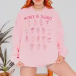 Women in Science Sweatshirt STEM PhD College Graduation Gift for Her Feminism Nurse Doctor Dental Hygienist Dentist Winter Hoody
