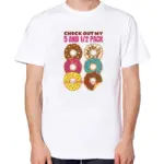Six Pack Donuts Funny Check Out My 5 And 1/ 2 Pack Shirts Graphic Tee New In Tops And T-Shirts Short Sleeve Tee Cotton T-Shirt